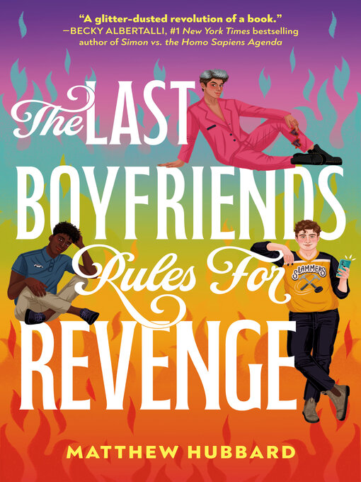 Title details for The Last Boyfriends Rules for Revenge by Matthew Hubbard - Available